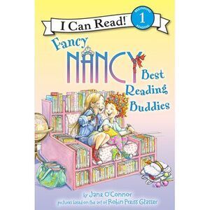 Fancy Nancy: Best Reading Buddies -- Jane O'Connor